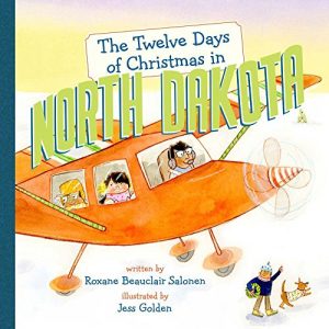 The Twelve Days of Christmas in North Dakota (The Twelve Days of Christmas in America)