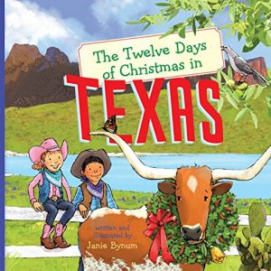 The Twelve Days of Christmas in Texas (The Twelve Days of Christmas in America)