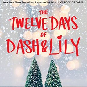 The Twelve Days of Dash & Lily (Dash & Lily Series)