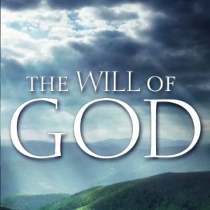 The Will of God