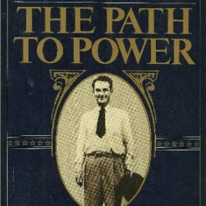 The Years of Lyndon Johnson: The Path to Power