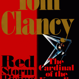 Tom Clancy: Two Complete Novels