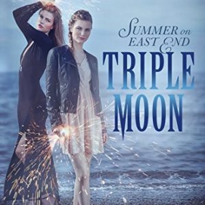 Triple Moon (Summer on East End)