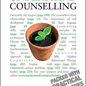 Understand Counselling: Learn Counselling Skills For Any Situations (Teach Yourself)