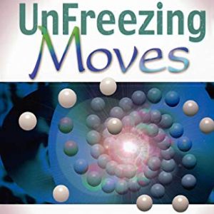 Unfreezing Moves: Following Jesus into the Mission Field