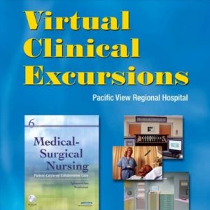 Virtual Clinical Excursions 3.0 for Medical-Surgical Nursing: Patient-Centered Collaborative Care