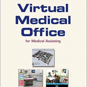 Virtual Medical Office for Medical Assisting Workbook (Access Card)