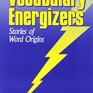 Vocabulary Energizers: Stories of Word Origins