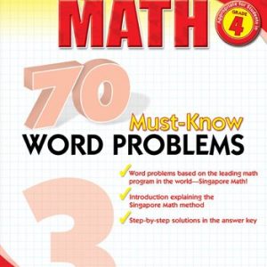 WORKBOOK: Singapore Math: 70 Must-know Word Problems, Level 3