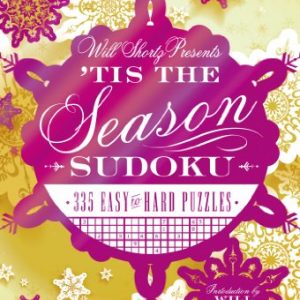 Will Shortz Presents 'Tis the Season Sudoku: 335 Easy to Hard Puzzles