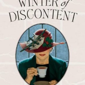 Winter of Discontent (Dorothy Martin Mysteries, No. 9)