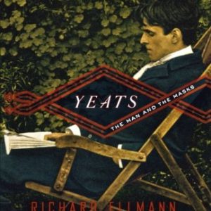 Yeats: The Man and the Masks